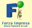 Forza Impresa, Banca Popolare di Lodi, per Fire, Milano.